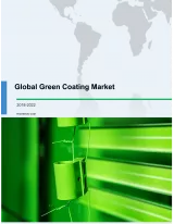Global Green Coating Market 2018-2022